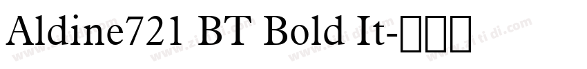 Aldine721 BT Bold It字体转换